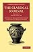 The Classical Journal (Cambridge Library Collection - Classic... by Abraham John Valpy