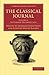 The Classical Journal (Cambridge Library Collection - Classic... by Abraham John Valpy