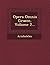 Opera Omnia Graece, Volume 2... (Latin Edition)