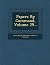 Papers by Command, Volume 2...