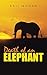 Death of an Elephant
