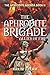 The Aphrodite Brigade: Allies of Fire