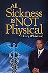 All Sickness Is Not Physical