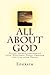 All About God: Divine Secre...