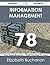 Information Management 78 Success Secrets - 78 Most Asked Que... by Elizabeth Buchanan