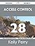 Access Control 28 Success Secrets - 28 Most Asked Questions o... by Kelly Perry