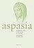 Aspasia: Volume 7: The Inte...