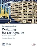 Designing for Earthquakes: A Manual for Architects, Fema 454 / December 2006