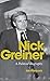 Nick Greiner: A Political Biography