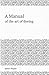 A Manual of the Art of Dyeing
