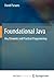 Foundational Java: Key Elements and Practical Programming