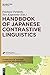 Handbook of Japanese Contrastive Linguistics (Handbooks of Japanese Language and Linguistics [HJLL], 6)