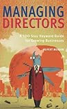 Managing Directors: The Bdo Stoy Hayward Guide for Growing Businesses Managing Directors: The Bdo Stoy Hayward Guide for Growing Businesses