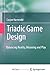 Triadic Game Design: Balancing Reality, Meaning and Play