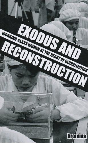 Exodus and Reconstruction: Working-Class Women at the Heart of Globalization (Pamphlet)