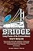 Bridge: Long Poems of the Extraordinary