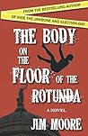 The Body on the Floor of the Rotunda