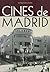 Cines de Madrid by David Miguel Sánchez Fernández