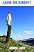 Above The Parapet