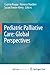 Pediatric Palliative Care: Global Perspectives
