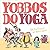 Yobbos do yoga