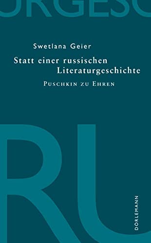 Statt einer russischen Literaturgeschichte: Puschkin zu Ehren (Hardcover)
