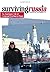 Surviving Russia: An American’s Tale of Living and Working in Russia