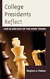 College Presidents Reflect: Life in and out of the Ivory Tower