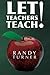 Let Teachers Teach