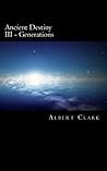 Ancient Destiny Vol III by Albert Lynn Clark