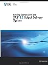 Getting Started With the SAS 9.3 Output Delivery System