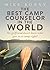 The Best Camp Counselor in the World by Mike Ronny