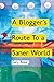 A Blogger's Route to a Sane...