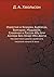 Известия о Хазарах, Буртасах, Болгарах, Мадьярах, Славянах и Руссах Абу-Али Ахмеда Бен Омар Ибн-Даста: Неизвестного доселе арабского писателя начала Х века (Russian Edition)