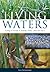 Living Waters [OP]: Ecology of Animals in Swamps, Rivers, Lakes and Dams