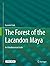 The Forest of the Lacandon Maya by Suzanne  Cook