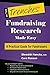 Fundraising Research Made Easy: A Practical Guide for Fundraisers