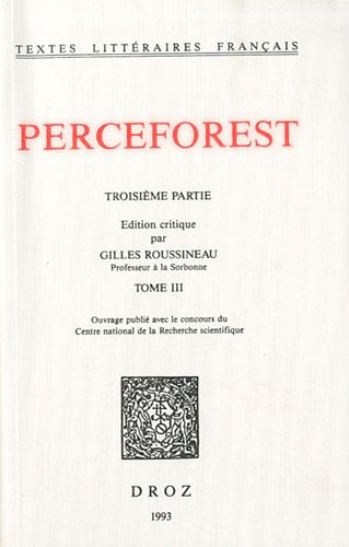 Le Roman de Perceforest. Troisieme partie, tome III (Paperback)