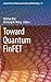 Toward Quantum FinFET (Lecture Notes in Nanoscale Science and Technology, 17)
