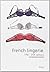 French Lingerie 19th -21st Century by Catherine Ormen