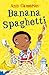 Banana Spaghetti