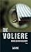 Die Voliere