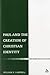 Paul and the Creation of Christian Identity