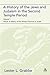 A History of the Jews and Judaism in the Second Temple Period (Vol. 1): The Persian Period