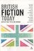 British Fiction Today