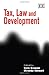 Tax, Law and Development by Yariv Brauner