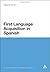 First Language Acquisition ...