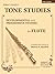 Tone Studies - Primer: Developmental and Progressive Studies for Flute