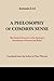 A Philosophy of Common Sense: The Modern Discovery of the Epistemic Foundations of Science and Belief