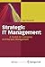 Strategic IT Management: A ...